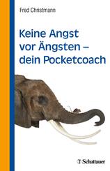 Keine Angst vor &Auml;ngsten - dein Pocketcoach