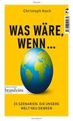 Was w&auml;re, wenn ...