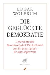 Die gegl&uuml;ckte Demokratie