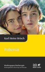 Pubert&auml;t (Bindungspsychotherapie, Bd. 5)