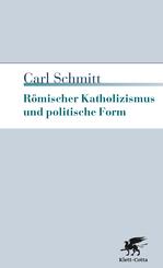 R&ouml;mischer Katholizismus und politische Form