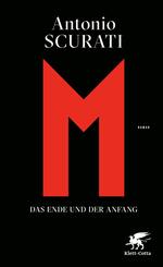 M. Das Ende und der Anfang