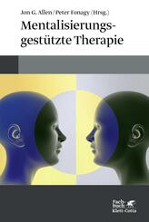 Mentalisierungsgest&uuml;tzte Therapie