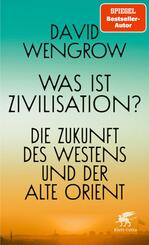 Was ist Zivilisation?