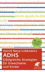 ADHS - Erfolgreiche Strategien für Erwachsene und Kinder