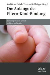 Die Anfänge der Eltern-Kind-Bindung