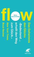 Flow. Das Geheimnis des Gl&uuml;cks
