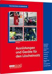 Ausr&uuml;stungen und Ger&auml;te f&uuml;r den L&ouml;scheinsatz