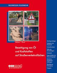 Beseitigung von &Ouml;l und Kraftstoffen auf Stra&szlig;enverkehrsfl&auml;chen