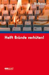 Helft Br&auml;nde verh&uuml;ten!