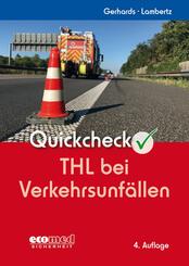 Quickcheck THL bei Verkehrsunf&auml;llen