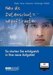 Neu als Datenschutzbeauftragter, m. 1 Buch, m. 1 Online-Zugang