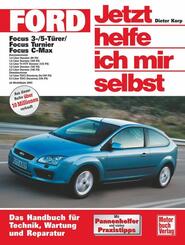 Ford Focus 3-/5-T&uuml;rer, Focus Turnier, Focus C-MAX (ab Modelljahr 2003)