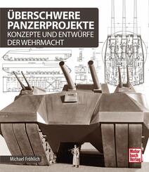 &Uuml;berschwere Panzerprojekte