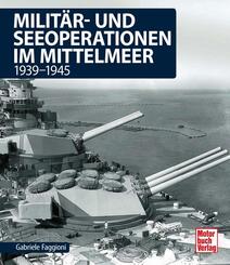 Milit&auml;r- und Seeoperationen im Mittelmeer
