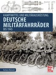 Deutsche Milit&auml;rfahrr&auml;der bis 1945