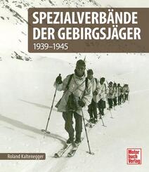 Spezialverb&auml;nde der Gebirgsj&auml;ger