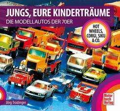 Jungs, Eure Kindertr&auml;ume