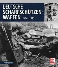 Deutsche Scharfsch&uuml;tzen-Waffen