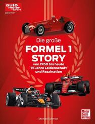 Die gro&szlig;e Formel 1 Story von 1950 bis heute