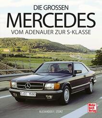 Die gro&szlig;en Mercedes