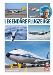 Spaeths Legend&auml;re Flugzeuge