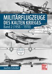 Milit&auml;rflugzeuge des Kalten Krieges