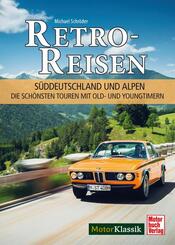 Retro-Reisen S&uuml;ddeutschland und Alpen