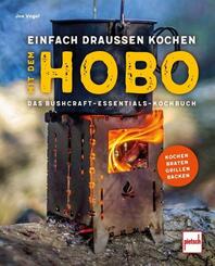 Einfach drau&szlig;en kochen mit dem Hobo