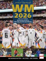 WM 2026 Alles zur Fu&szlig;ball WM 2026 in den USA, Kanada und Mexiko