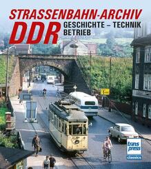 Stra&szlig;enbahn-Archiv DDR
