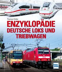 Enzyklop&auml;die Deutsche Loks und Triebwagen