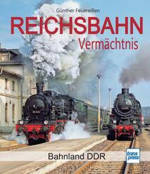 Reichsbahn Verm&auml;chtnis