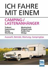 Ich fahre mit einem Camping-/Lastenanh&auml;nger