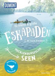 52 kleine & gro&szlig;e Eskapaden Mecklenburgische Seen