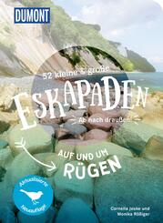 52 kleine & gro&szlig;e Eskapaden auf und um R&uuml;gen