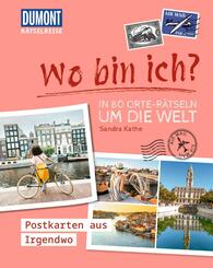 R&auml;tselreise: Wo bin ich? - In 80 Orte-R&auml;tseln um die Welt