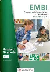ElementarMathematisches BasisInterview (EMBI) &middot; Raum und Form &middot; Handbuch Diagnostik - Neubearbeitung