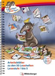 Lesestart mit Eberhart - Arbeitsbl&auml;tter zu den ersten 50 Leseheften