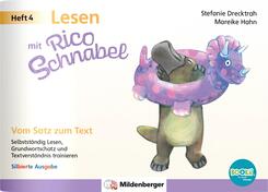 Lesen mit Rico Schnabel, Heft 4: Vom Satz zum Text - silbierte Ausgabe, f&uuml;r BOOKii&reg;