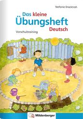 Das kleine Übungsheft Deutsch - Vorschultraining