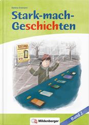 Stark-mach-Geschichten - Band 2