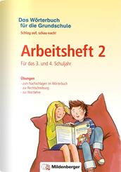 Das W&ouml;rterbuch f&uuml;r die Grundschule - Arbeitsheft 2 &middot; F&uuml;r das 3. und 4. Schuljahr