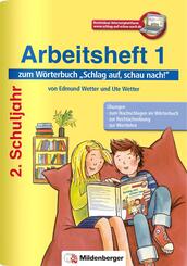 Arbeitsheft 1 zum W&ouml;rterbuch, 2. Schuljahr