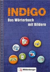 INDIGO - Das W&ouml;rterbuch mit Bildern