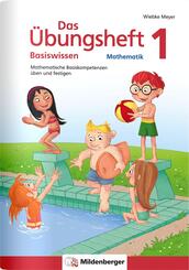 Das Übungsheft Basiswissen Mathematik - Bd.1