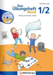 Das &Uuml;bungsheft Musik 1/2, m. 1 Audio-CD