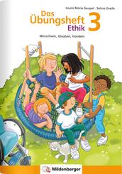 Das &Uuml;bungsheft Ethik 3