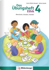 Das &Uuml;bungsheft Ethik 4