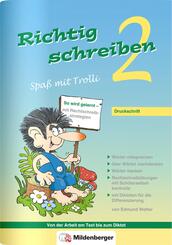 Richtig schreiben - Spa&szlig; mit Trolli 2. Schuljahr, Druckschrift